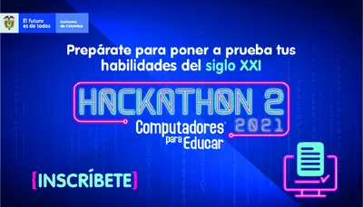 2ª Hackathon: otra oportunidad donde docentes y estudiantes pondrán a prueba sus competencias y habilidades