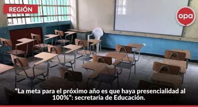 La meta para el próximo año escolar es que haya presencialidad al 100%