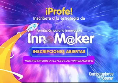 Computadores para Educar lanza la estrategia de Formación para la Innovación, INNOM@KER, una oferta académica para docentes