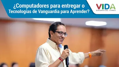 ¿Computadores para entregar o Tecnologías de Vanguardia para Aprender?