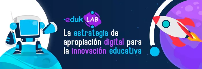 Laboratorios de Innovación – EdukLAB