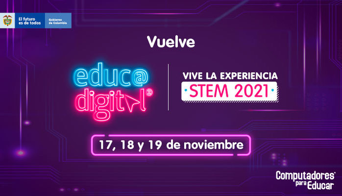 Educa Digital Nacional:  El evento más importante en innovación, nuevas tecnologías e intercambio de experiencia para docentes de Colombia